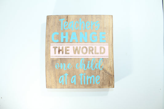 Teachers Change the World Block