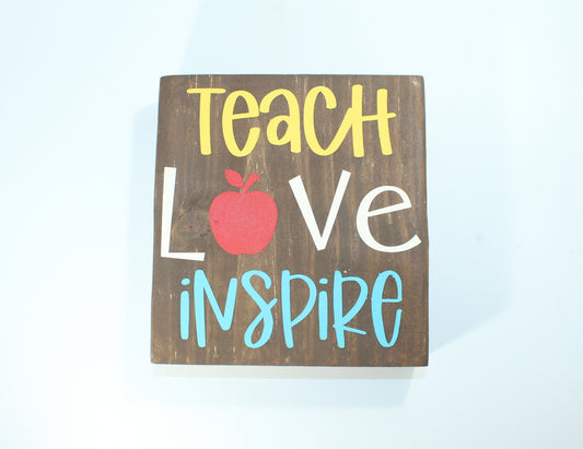 Teach, Love, Inspire Block
