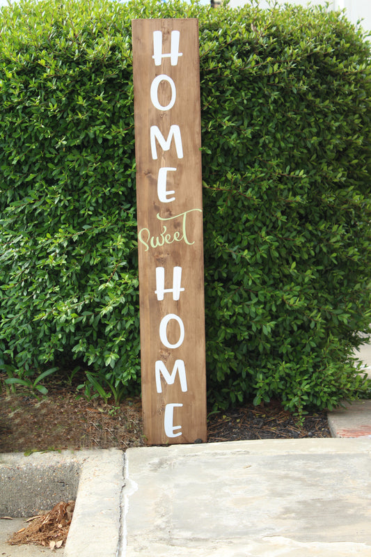 Home Sweet Home Porch Sign