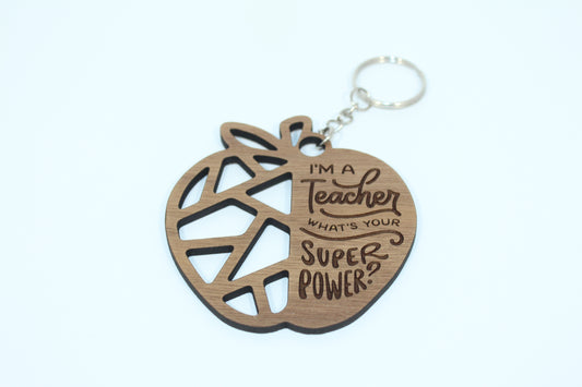 Teaching is my Super Power Keychain